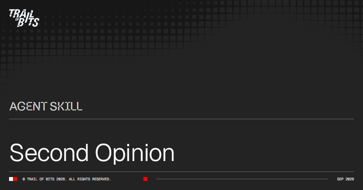 second-opinion — Claude Code skill · Trail of Bits