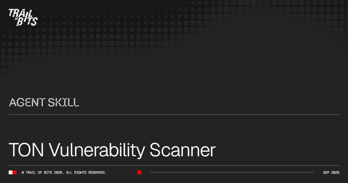 ton-vulnerability-scanner — Claude Code skill · Trail of Bits